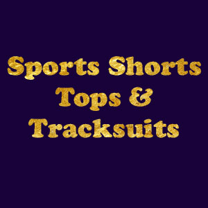 Sports Shorts Tops & Tracksuits