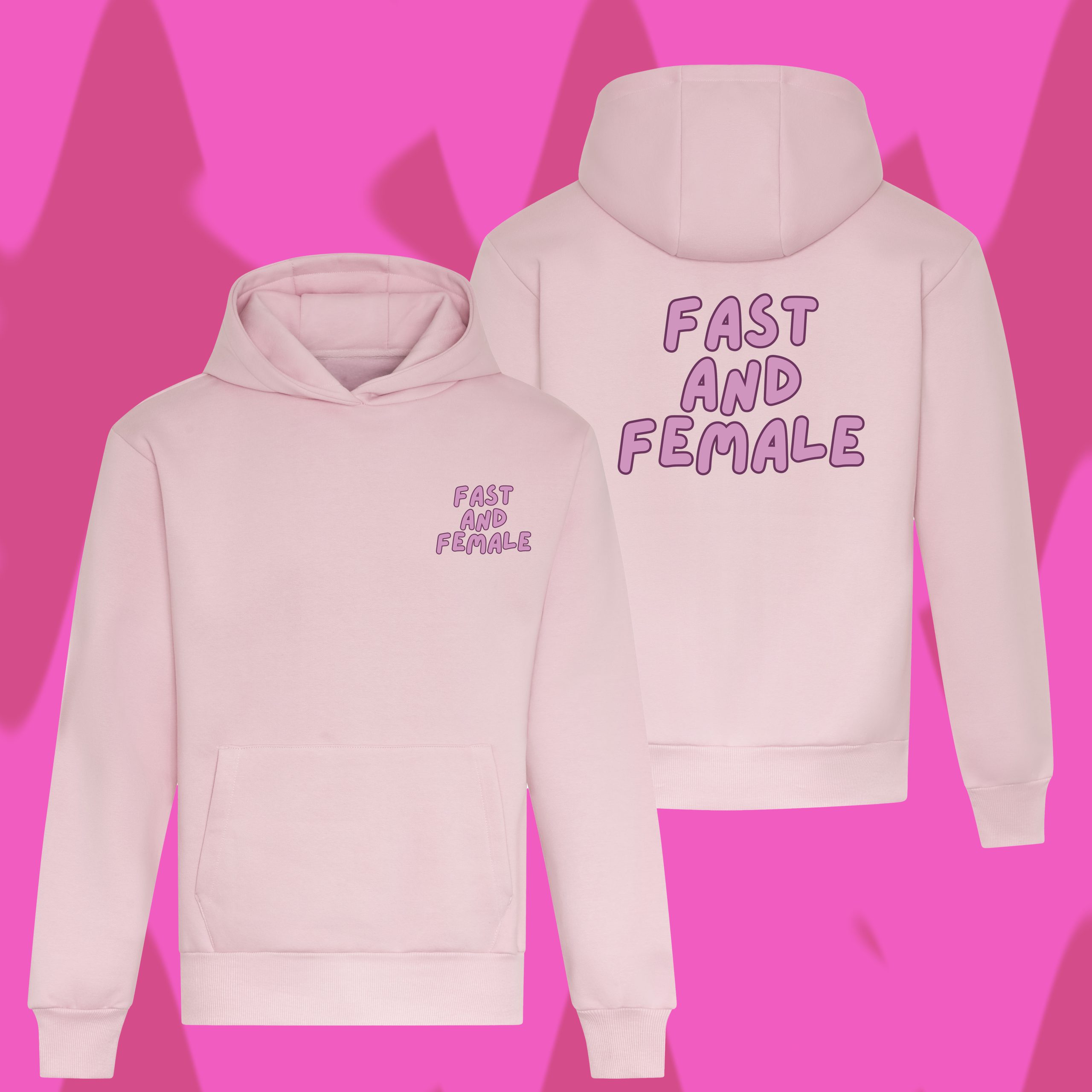 FAST & FEMALE HOODY PINK